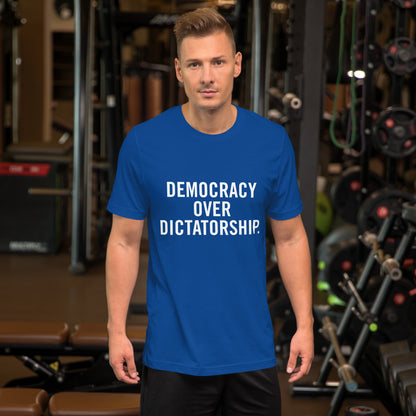 Democracy Over Dictatorship T-Shirt Blue