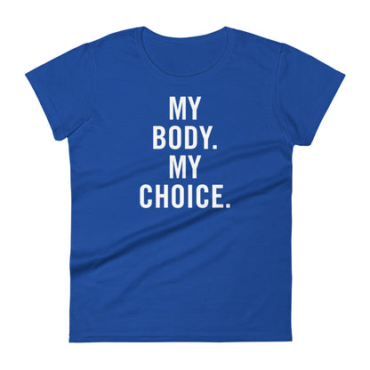 My Body My Choice Democrat Women's Blue T-Shirt